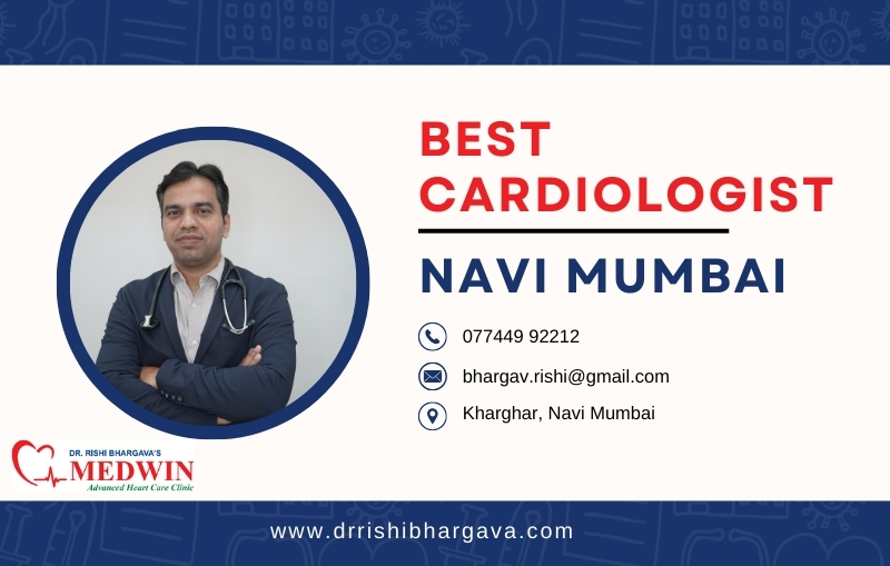 Best Cardiologist In Navi Mumbai